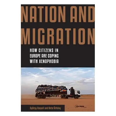 Nation and Migration - Csepeli