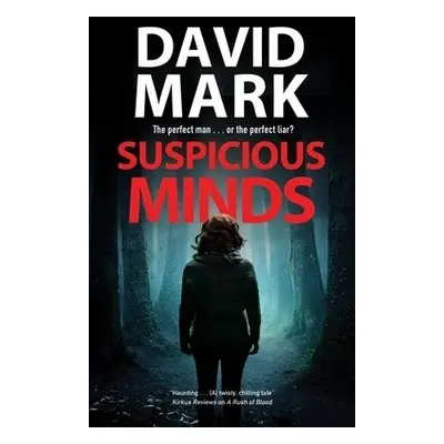 Suspicious Minds - Mark, David