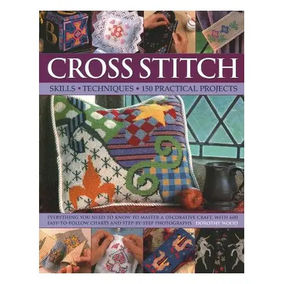 Cross Stitch: Techniques and Designs - Wood, Dorothy