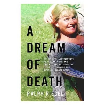 Dream of Death - Riegel, Ralph