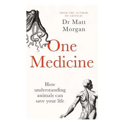 One Medicine - Morgan, Dr Matt