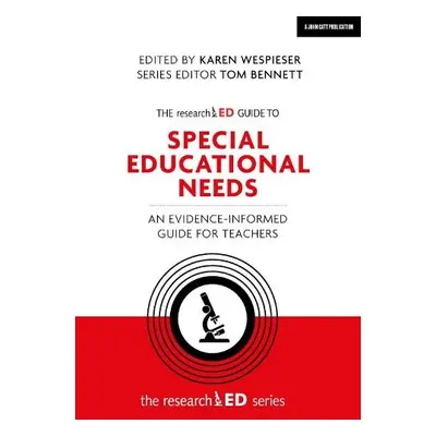 researchED Guide to Special Educational Needs: An evidence-informed guide for teachers - Wespies