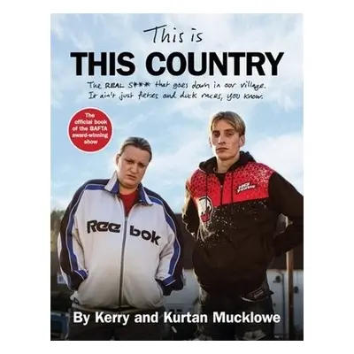 This Is This Country - Mucklowe, Kerry a Mucklowe, Kurtan