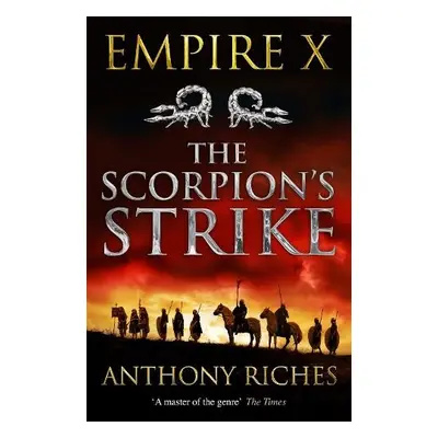 Scorpion's Strike: Empire X - Riches, Anthony