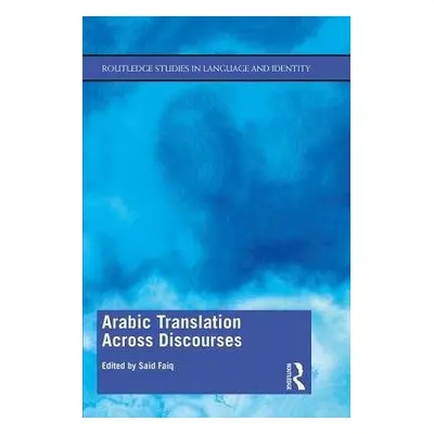 Arabic Translation Across Discourses