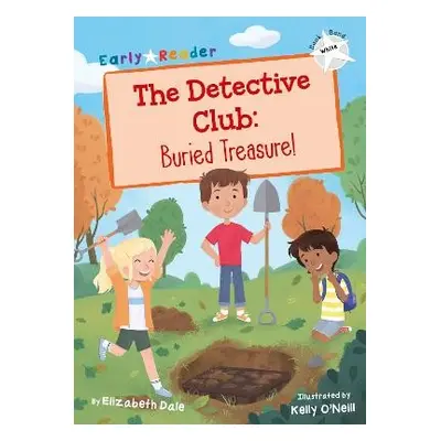 Detective Club: Buried Treasure - Dale, Elizabeth