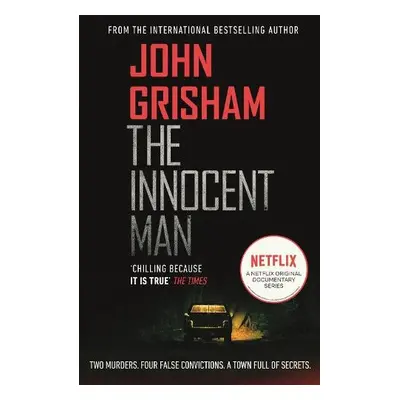 Innocent Man - Grisham, John