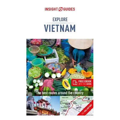 Insight Guides Explore Vietnam (Travel Guide with Free eBook) - Guide, Insight Travel