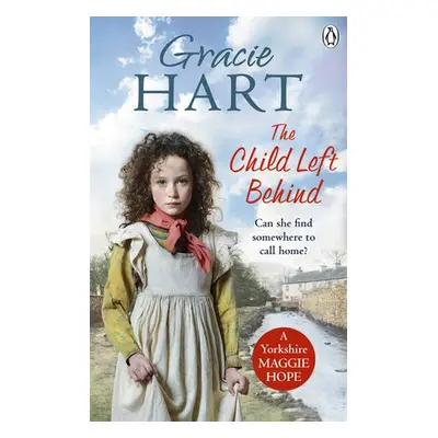 Child Left Behind - Hart, Gracie