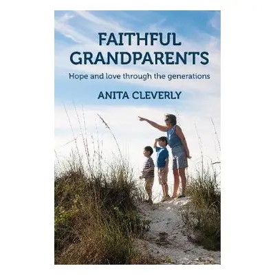 Faithful Grandparents - Cleverly, Anita