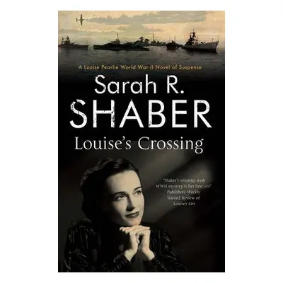 Louise's Crossing - Shaber, Sarah R.