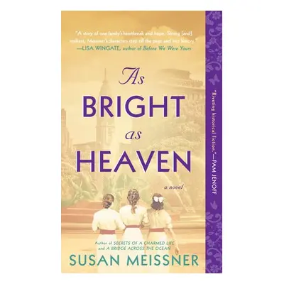 As Bright As Heaven - Meissner, Susan