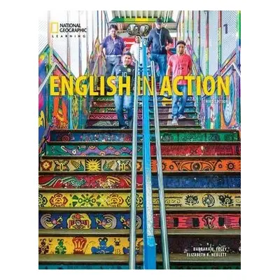 English in Action 1: Student's Book - Foley, Barbara (Institute for Intensive English: Union Cou