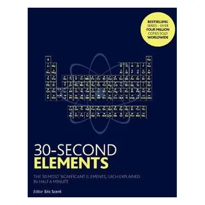 30-Second Elements - Scerri, Eric