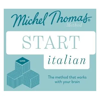 Start Italian New Edition (Learn Italian with the Michel Thomas Method) - Thomas, Michel