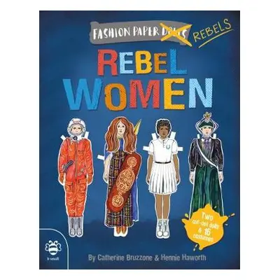 Rebel Women - Bruzzone, Catherine