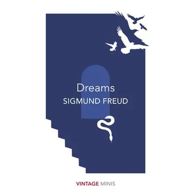 Dreams - Freud, Sigmund