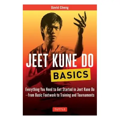 Jeet Kune Do Basics - Cheng, David