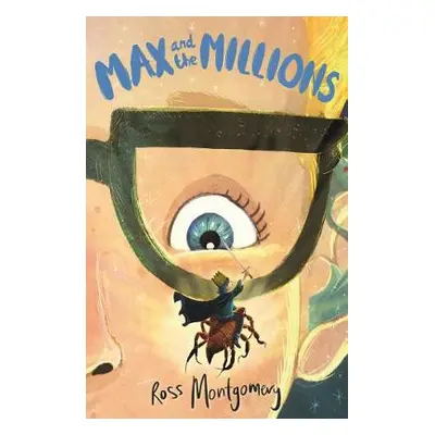 Max and the Millions - Montgomery, Ross (author)