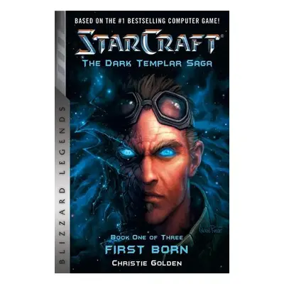 StarCraft: The Dark Templar Saga - Golden, Christie