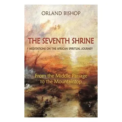 Seventh Shrine - Bishop, Orland