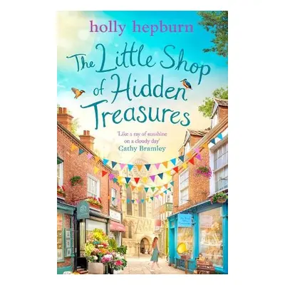 Little Shop of Hidden Treasures - Hepburn, Holly