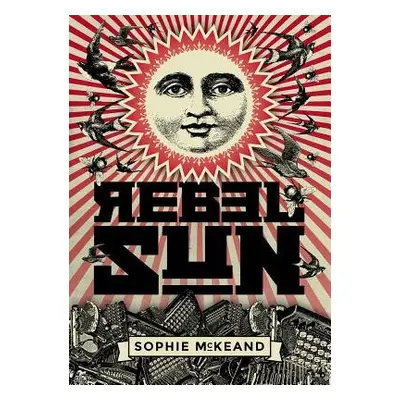 Rebel Sun - McKeand, Sophie