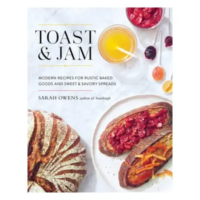 Toast and Jam - Owens, Sarah