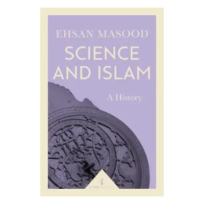 Science and Islam (Icon Science) - Masood, Ehsan