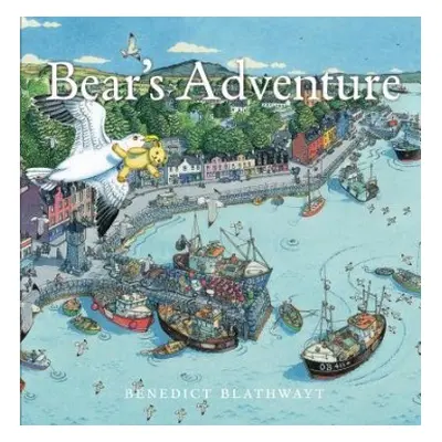 Bear's Adventure - Blathwayt, Benedict