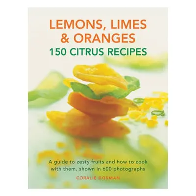 Lemons, Limes a Oranges - Dorman Coralie