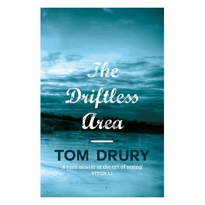 Driftless Area - Drury, Tom