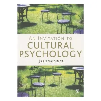 Invitation to Cultural Psychology - Valsiner, Jaan