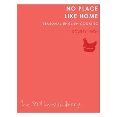 No Place Like Home - Leigh, Rowley