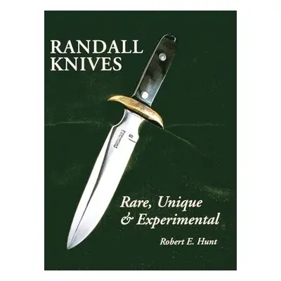 Randall Knives - Hunt, Robert E.