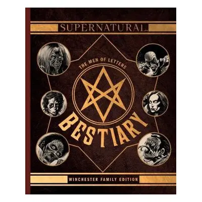 Supernatural - The Men of Letters Bestiary Winchester - Waggoner, Tim