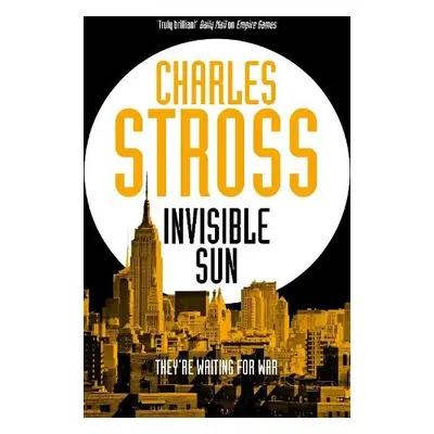 Invisible Sun - Stross, Charles