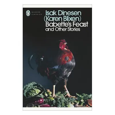 Babette's Feast and Other Stories - Dinesen, Isak