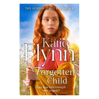 Forgotten Child - Flynn, Katie