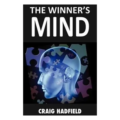 Winner's Mind - Hadfield, Craig