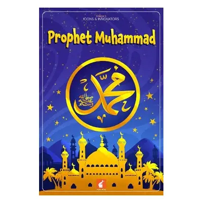 Prophet Muhammad - Tyrrell, Nichola