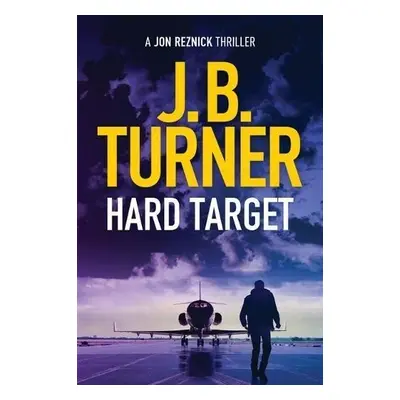 Hard Target - Turner, J. B.