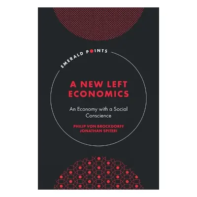 New Left Economics - von Brockdorff, Philip (University of Malta, Malta) a Spiteri, Jonathan (Un