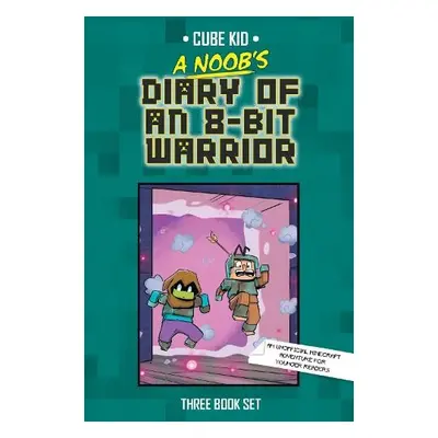 Noob's Diary of an 8-Bit Warrior Box Set - Cube Kid