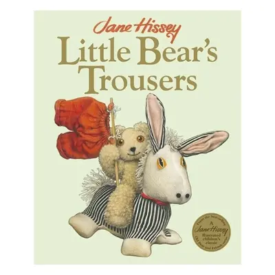 Little Bear's Trousers - Hissey, Jane