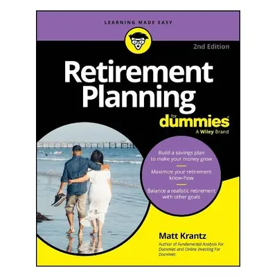 Retirement Planning For Dummies - Krantz, Matthew (USA Today, Financial Markets Reporter)