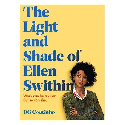 Light and Shade of Ellen Swithin - Coutinho, DG