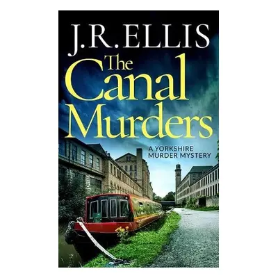 Canal Murders - Ellis, J. R.