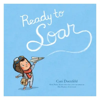 Ready to Soar - Doerrfeld, Cori