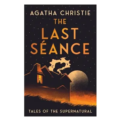 Last Seance - Christie, Agatha